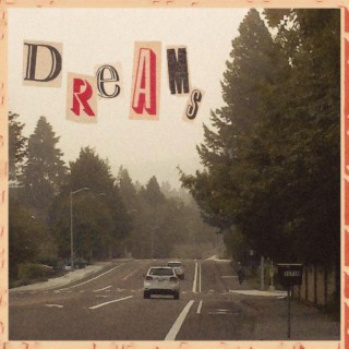 Dreams lyrics | Boomplay Music
