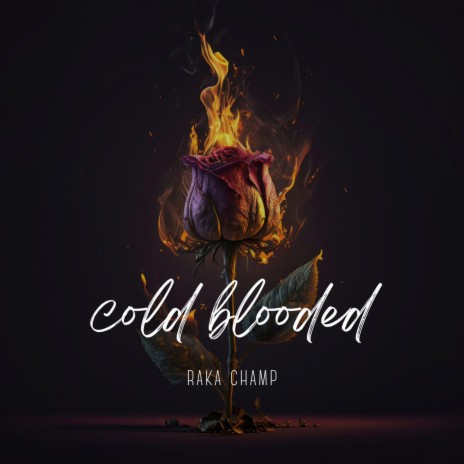 cold blooded | Boomplay Music