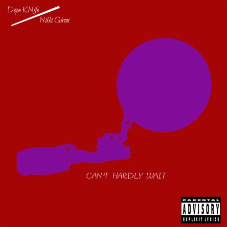 Can't hardly wait ft. Nikki Giron | Boomplay Music