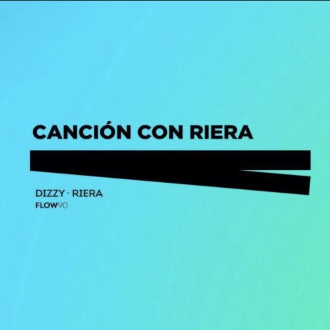 Cancion con Riera ft. Riera | Boomplay Music