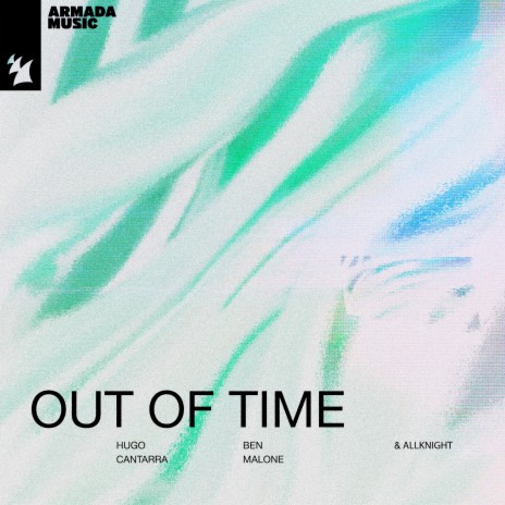 Out Of Time ft. Ben Malone & ALLKNIGHT | Boomplay Music