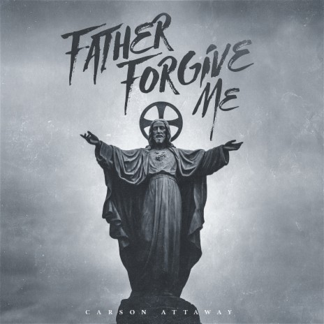 Father Forgive Me | Boomplay Music