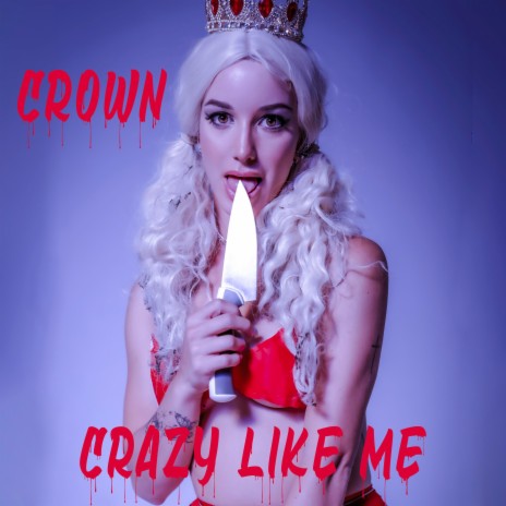 Crazy Like Me | Boomplay Music
