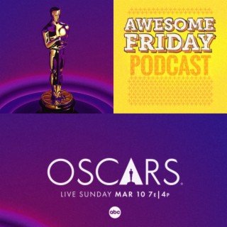 Episode 137: Oscars Special: The 96th Academy Awards Predictions & Preferences