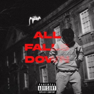 ALL FALLS DOWN