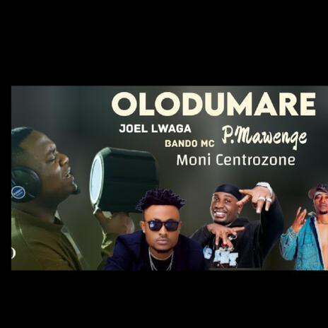 Olodumare (Rap Version) ft. Moni Centrozone, Bando Mc & P mawenge | Boomplay Music