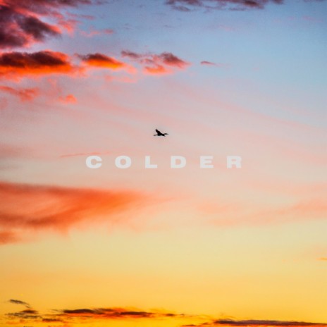 Colder ft. David Blank | Boomplay Music