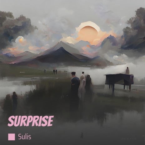 Surprise (-) | Boomplay Music