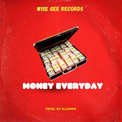 Money Everyday | Boomplay Music