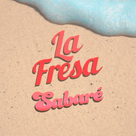 La Fresa | Boomplay Music