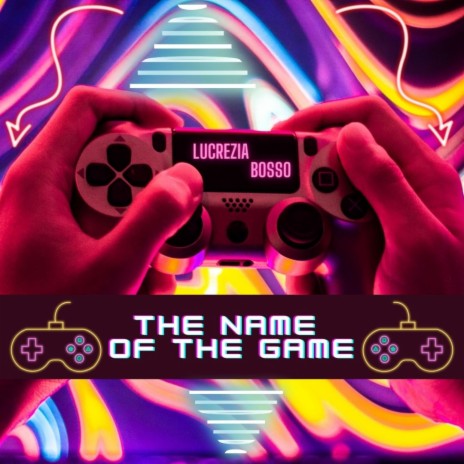 The Name of the Game | Boomplay Music