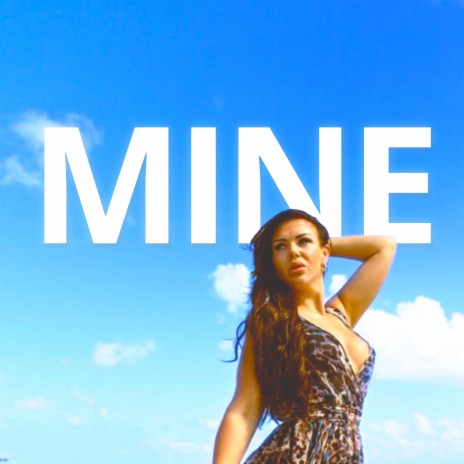 Mine | Boomplay Music