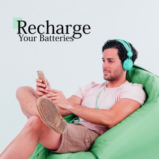 Recharge Your Batteries: After a Long Day Escape from Everyday Life & Amazing Instrumental with Nature Sounds