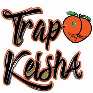 Trap Keisha