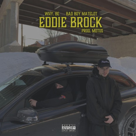 Eddie Brock ft. Bad Boy Matelot & Motus | Boomplay Music