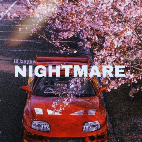 NIGHTMARE | Boomplay Music