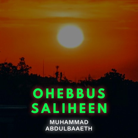 Ohebbus Saliheen | Boomplay Music