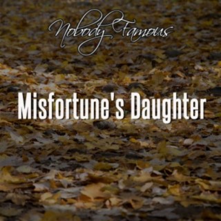 Misfortune's Daughter