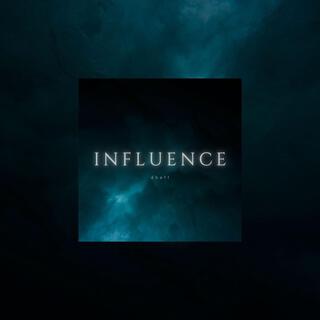 INFLUENCE