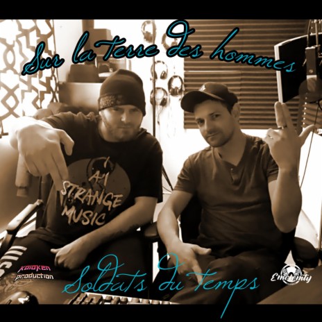 Sur la Terre des Hommes ft. Emciemty & Mazsta | Boomplay Music