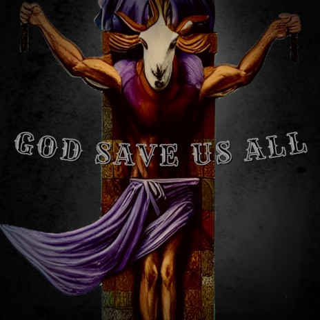 God save us all | Boomplay Music
