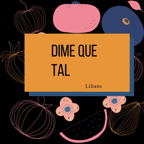 Dime Que Tal | Boomplay Music