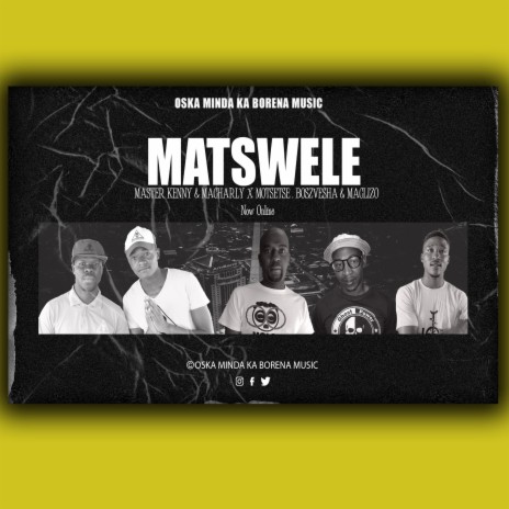MATSWELE ft. MOTSETSE, BOSZ VESHA & MACLIZO | Boomplay Music