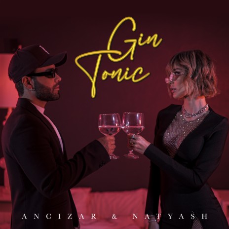 Gin Tonic ft. Ancizar | Boomplay Music