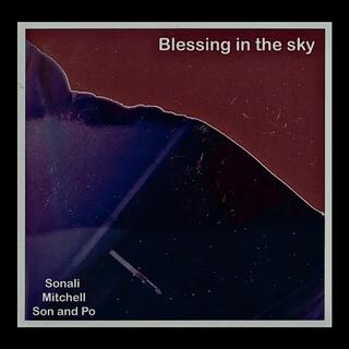 Blessing in the sky