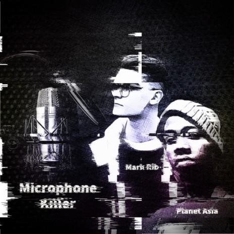 Microphone Killer ft. Planet Asia