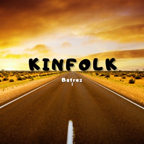 Kinfolk | Boomplay Music