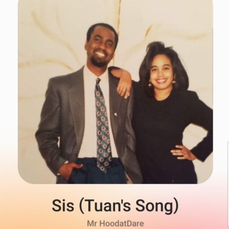 Sis (Tuan's Song) | Boomplay Music