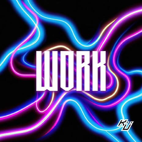 Work | Boomplay Music