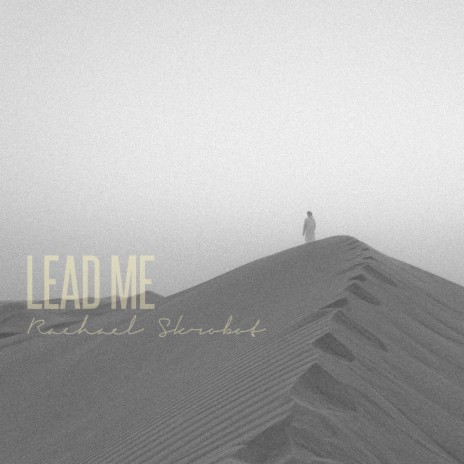 Lead Me | Boomplay Music