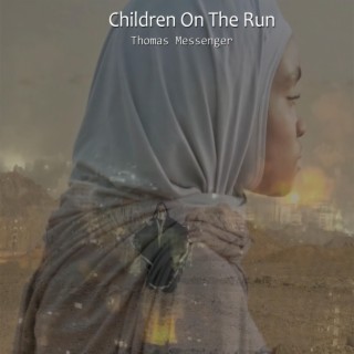 Children On The Run lyrics | Boomplay Music