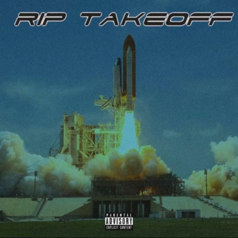 RIP Takeoff | Boomplay Music