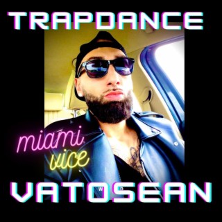 Trapdance Miami Vice