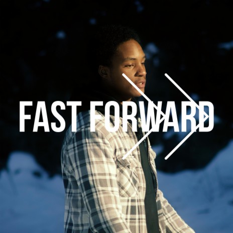 Fast foward | Boomplay Music