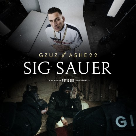 Sig Sauer ft. ASHE 22 | Boomplay Music