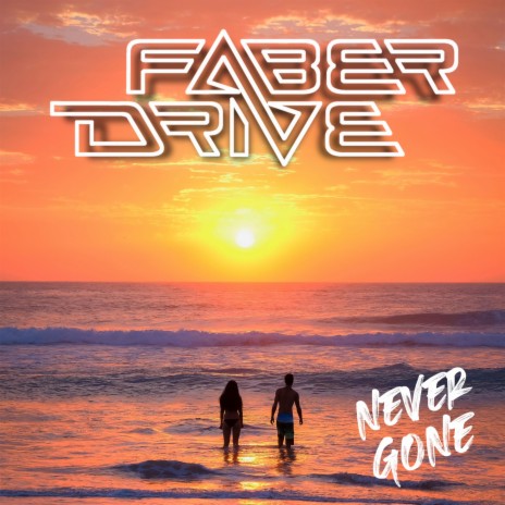 NEVER GONE ft. Dave Faber | Boomplay Music
