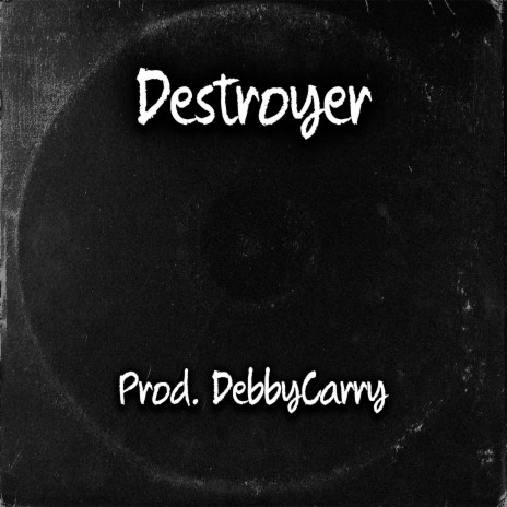 Destroyer | Boomplay Music