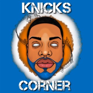 Knicks Corner Theme Song