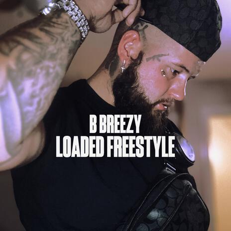 Loaded Freestyle | Boomplay Music