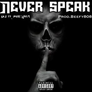 Never Speak