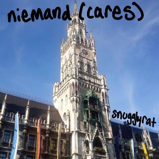 niemand (cares)