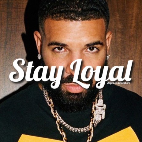 Stay loyal | Boomplay Music