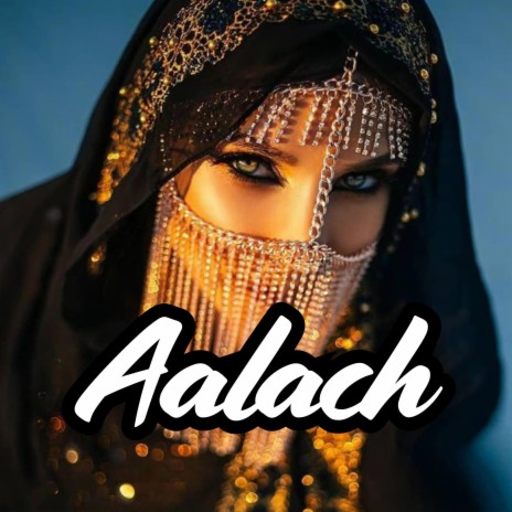 Aalach | Boomplay Music