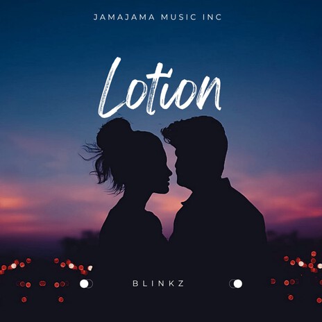 LOTION | Boomplay Music