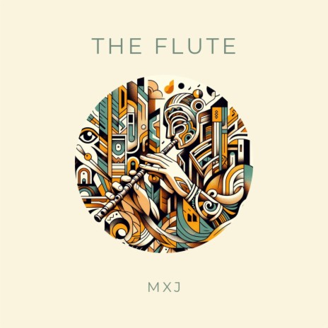 The Flute | Boomplay Music