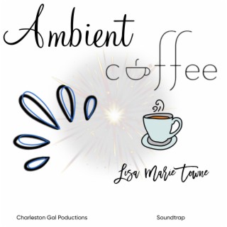 AMBIENT COFFEE